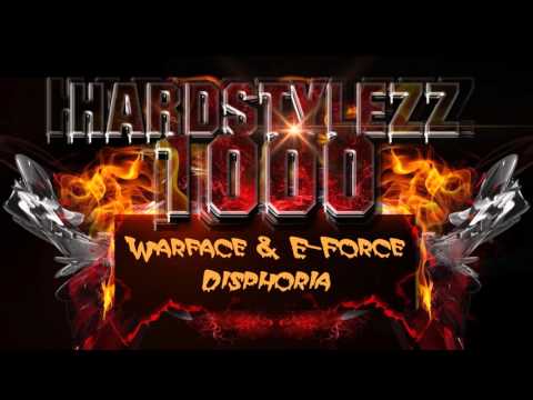 Warface & E-Force - Disphoria