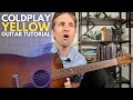Yellow by Coldplay Guitar Tutorial - Guitar Lessons with Stuart!