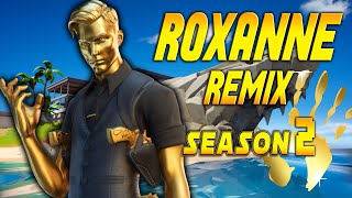 Fortnite Montage - "ROXANNE REMIX" (Arizona Zervas & Swae Lee) Fortnite Montage - "ROXANNE REMIX" (Arizona Zervas & Swae Lee)