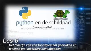 ICT-meester - Programmeren met Python: les 5 (Werken met het tellertje en meerdere schildpadden)