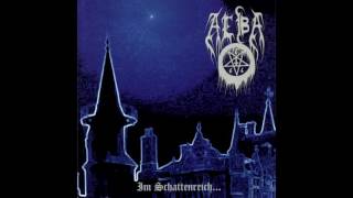 AEBA - Im Schattenreich ... [Full Album]