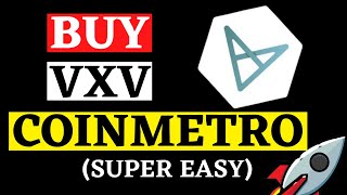🔥 How To Buy VXV Crypto On CoinMetro 🚀