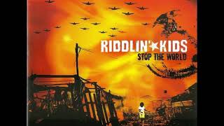 05 •  Riddlin&#39; Kids - Talk Of The Town Album Version  (Demo Length Version)
