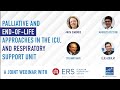 Palliative And End Of Life Approaches In The ICU And Respiratory Support Unit