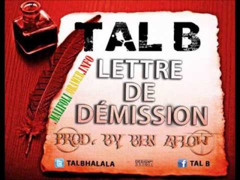 TAL-B (LA LETTRE DE DEMI§§ION)-PROD BY BEN-AFLOW