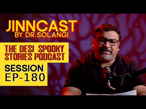 Jinn-Cast Session 180