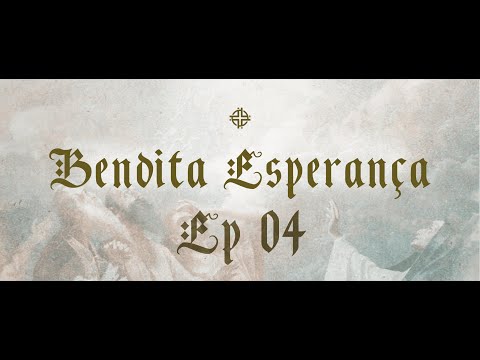 Serie: Bendita Esperança - Ep 04 - Ramon Sales