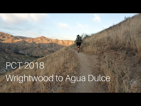 PCT 2018 [Ep. 6] - Wrightwood to Agua Dulce