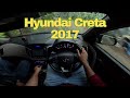 Hyundai Creta 2017 Pov Drive 55 Fresh Wheel Drive Test Drive Drive To Feel