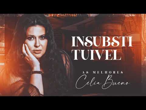 Insubstituível - Célia Sakamoto