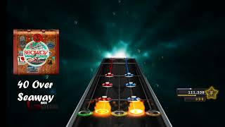 Clone Hero Chart Preview: 40 Over - Seaway