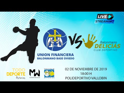 🖥 Directo - Balonmano -  Unión Financiera base Oviedo Vs.  CDBM Delicias