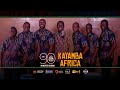 - 90 Minutes - With  KAYAMBA AFRICA.