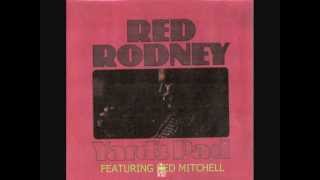 Red Rodney    Yard´s Pad   I don´t remember April
