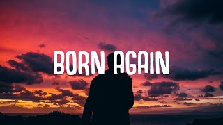 Pelago - Born Again (Lyrics) ft. Duncan Townsend