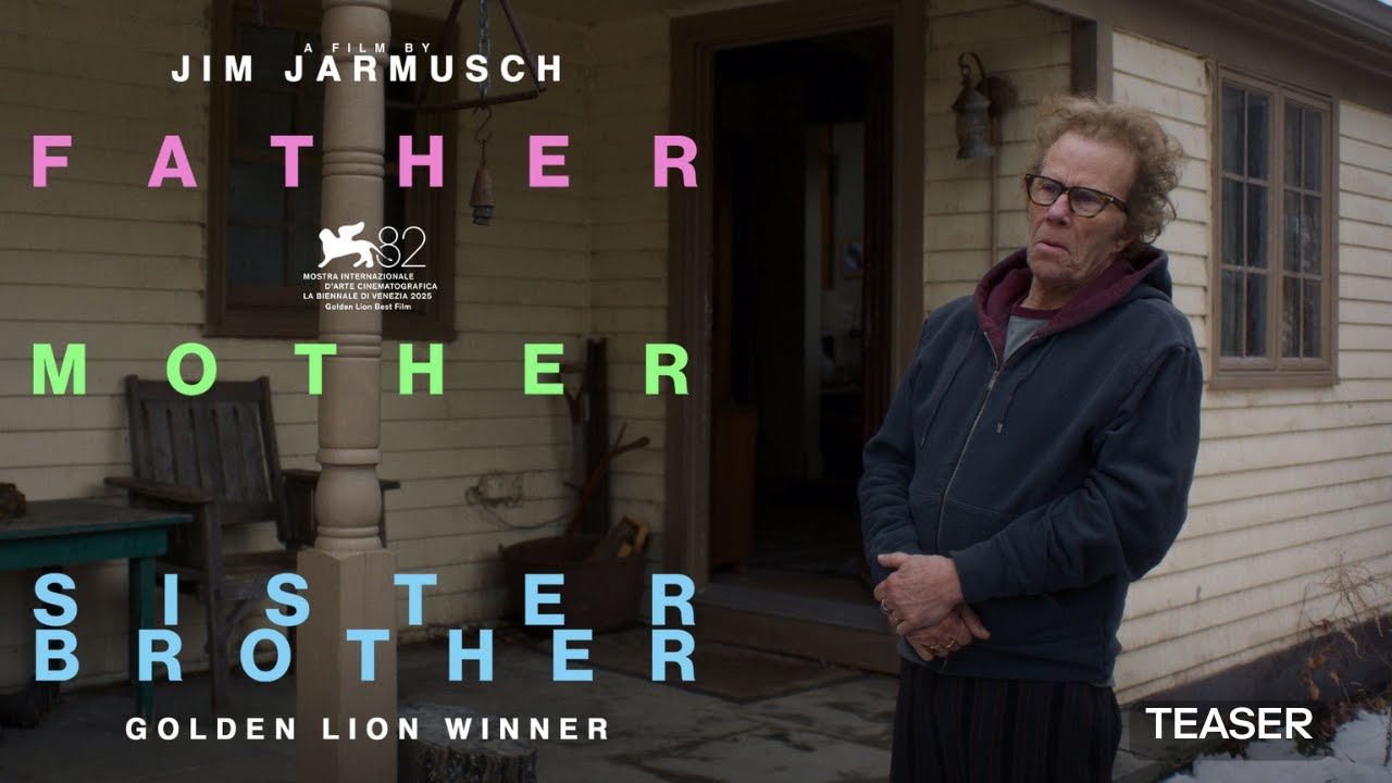 Father Mother Sister Brother Trailer