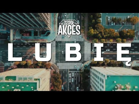 AKCES - LUBIĘ (Nowość 2024)                          (Lubię wracać tam gdzie byłem)