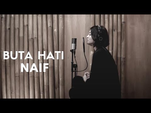 BUTA HATI - NAIF | COVER BY EGHA DE LATOYA