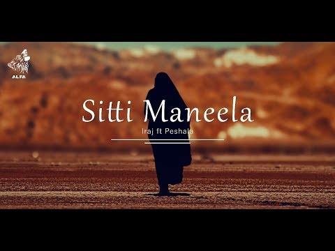 Sitti Maneela Iraj ft Peshala Spectrum by ALFA Tracks