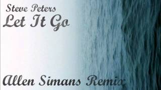 Steve Peters - Let It Go (Allen Simans Official Remix)
