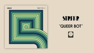 STRFKR - Queer Bot [OFFICIAL AUDIO]