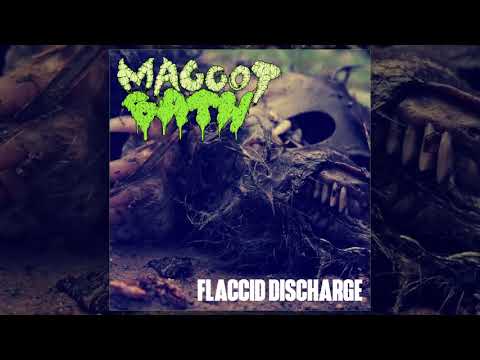 Maggot Bath - Flaccid Discharge FULL ALBUM (2017 - Sludge / Grindcore)