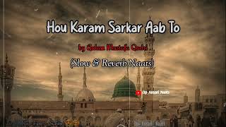 Ramadan Special  Hou Karam Sarkar Aab Toby gulam M