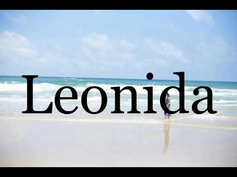 How To Pronounce Leonida🌈🌈🌈🌈🌈🌈Pronunciation Of Leonida