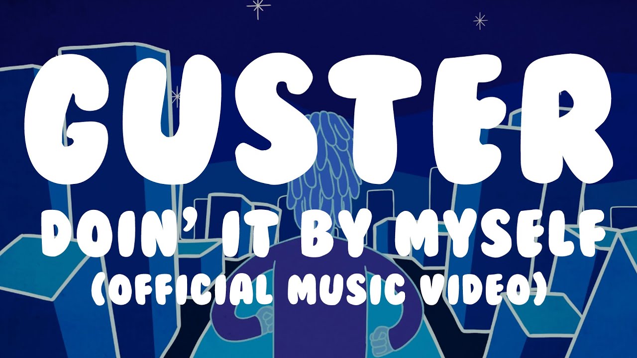 Guster - Doin' It by Myself