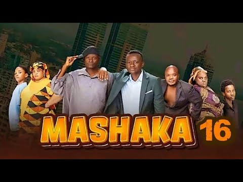 MASHAKA | Episode16