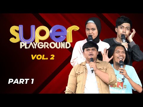 Uniknya Peserta Super Playground, Bagiin Brosur Bank Hingga Gombalin Awwe! | SUPER PLAYGROUND VOL. 2