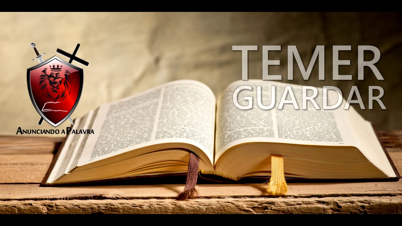 Temer e Guardar! (Eclesiastes 12:13-14)