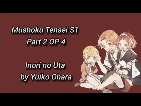 Mushoku Tensei: Isekai Ittara Honki Dasu Inori no Uta Yuiko Ohara