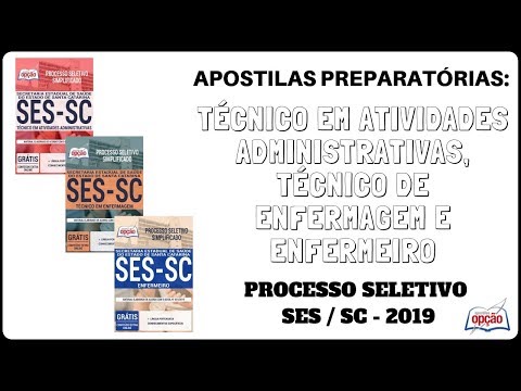 Apostilas Processo Seletivo Diversos Cargos da SES / SC - 2019 (Apostilas Opção)