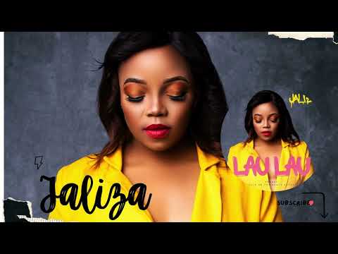 Jaliza - Lau Lau (Official Audio)