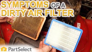 Small Engine Troubleshooting: Symptoms of a Dirty Air Filter