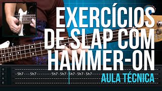 Exercícios de Slap com Hammer-On (aula técnica de contra-baixo)