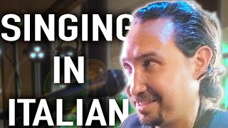 They Wanted Me to Sing in Italian