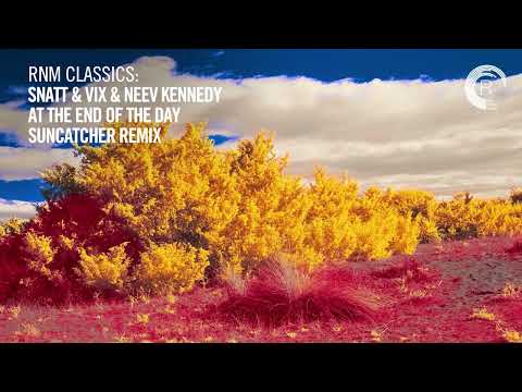 Snatt & Vix & Neev Kennedy - At The End Of The Day (Suncatcher Remix) [VOCAL TRANCE CLASSICS]