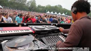 Kevin Saunderson & Derrick May @ Awakenings Festival 2011