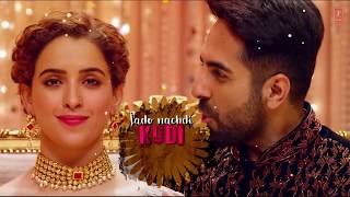 Morni Banke Lyrical   Badhaai Ho  Guru Randhawa  Tanishk Bagchi   Neha Kakkar   Ayushmann K, Sanya