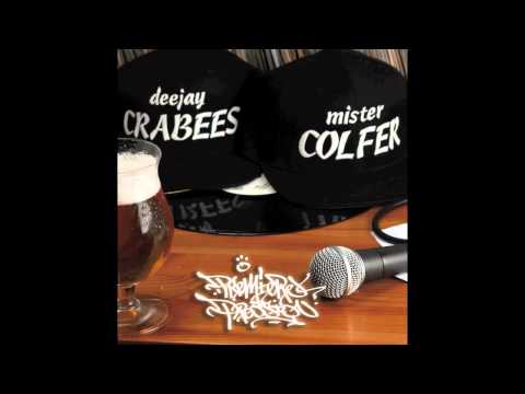 DJ CRABEES et MISTER COLFER - Dans not' monde - avec PLEDGE et DJ BASTOS - produit par POSI HEL