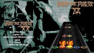 Burn The Priest - Honey Bucket (Melvins Cover) (Clone Hero Chart Preview) [No Audio]