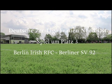 Berlin Irish RFC  -  Berliner SV 92 D7FNO (Spiel um Platz 3) @BSV92