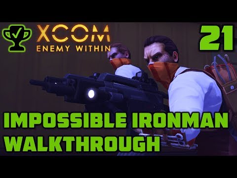 EXALT - XCOM Enemy Within Walkthrough Ep. 21 [XCOM Enemy Within Impossible Ironman]