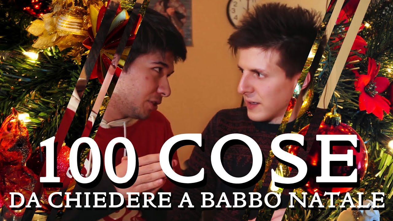 100 Cose da Chiedere a Babbo Natale