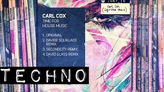 TECHNO: Carl Cox - Time For House Music (Davide Squillace remix) [Circus Recordings]