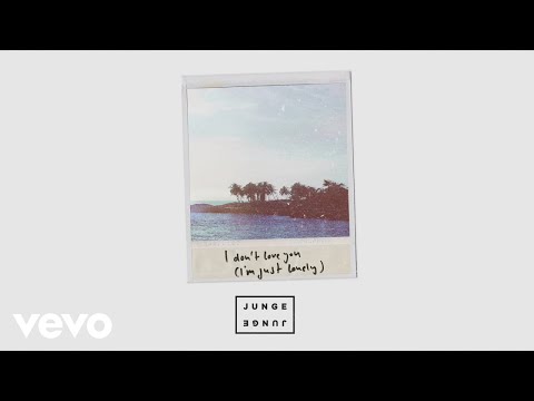 Video thumbnail for I Don’t Love You (I’m Just Lonely)