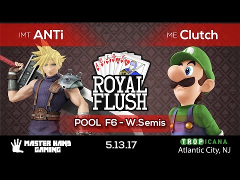 Royal Flush - IMT | ANTi vs. ME | Clutch - Pool F6 W.Semis