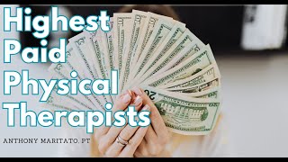 What Are the Highest Paid Physical Therapists Doing in 2023